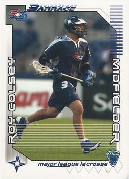 2001 Major League Lacrosse #NNO Roy Colsey Front
